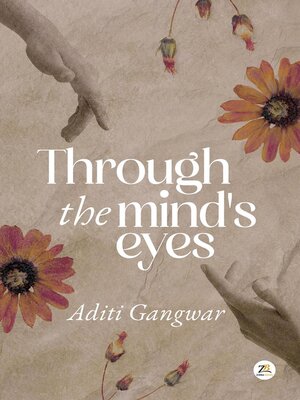cover image of Through the Mind's Eyes